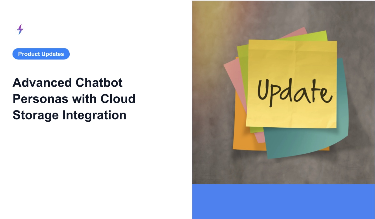 Advanced Chatbot Personas with Cloud Storage Integration
