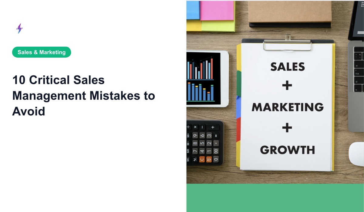 10 Critical Sales Management Mistakes to Avoid